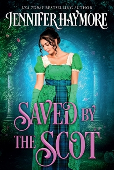 Paperback Saved by the Scot: A Regency Historical Romance Book