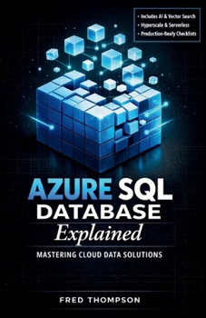 Azure SQL Database Explained: From Cloud Fundamentals to Production-Ready Databases on Azure