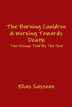 Paperback The Burning Cauldron & Working Towards Death Book