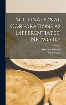 Hardcover Multinational Corporations as Differentiated Networks Book