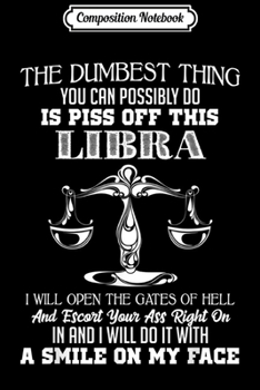 Paperback Composition Notebook: Don_t Piss Off LIBRA this Zodiac Astrology birthday Journal/Notebook Blank Lined Ruled 6x9 100 Pages Book