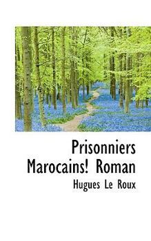 Paperback Prisonniers Marocains! Roman Book