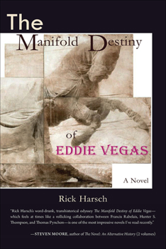 Paperback The Manifold Destiny of Eddie Vegas Book