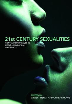Paperback 21st Century Sexualities: Contemporary Issues in Health, Education, and Rights Book