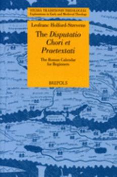 Paperback The Disputatio Chori Et Praetextati: The Roman Calendar for Beginners [Latin] Book