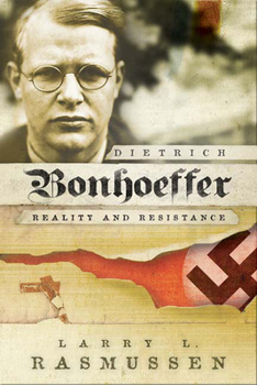 Paperback Dietrich Bonhoeffer: Reality and Resistance Book