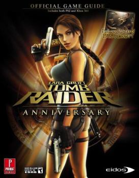 Paperback Lara Croft Tomb Raider Anniversary (360 & PS2): Prima Official Game Guide Book