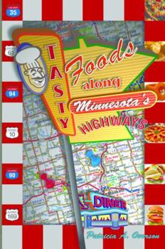 Paperback Tasty Foods Along Minnesota's Highways Book