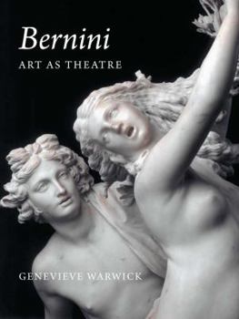 Hardcover Bernini: Art as Theatre. Genevieve Warwick Book