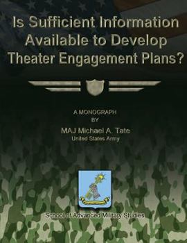 Paperback Is Sufficient Information Available to Develop Theater Engagement Plans? Book