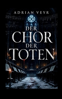 Paperback Der Chor der Toten (German Edition) [German] Book