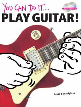 Paperback You Can Do It: Play Guitar!: Book and 2 CDs [With 2 CDs] Book