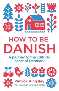 Paperback How To Be Danish Book