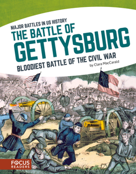 Library Binding The Battle of Gettysburg: Bloodiest Battle of the Civil War Book