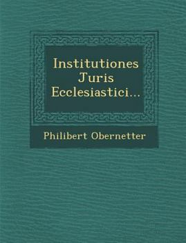 Paperback Institutiones Juris Ecclesiastici... [Latin] Book