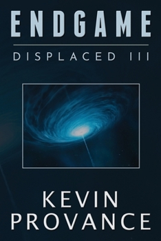 Paperback Endgame: Displaced Book Three (A Page-Turning Sci-Fi Mystery Thriller) Book