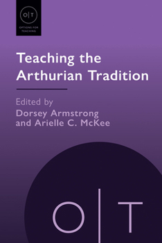 Paperback Teaching the Arthurian Tradition Book