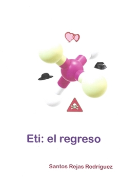 Paperback Eti: el regreso [Spanish] Book