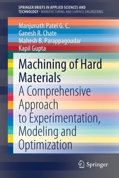 Paperback Machining of Hard Materials: A Comprehensive Approach to Experimentation, Modeling and Optimization Book