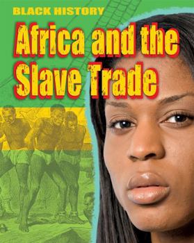 Paperback Africa and the Slave Trade (Black History) Book