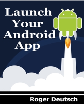 Paperback Launch Your Android App Book