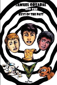 Paperback Samuel Orzabal and the Keys of the Past Book