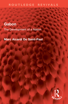 Paperback Gabon: The Development of a Nation Book