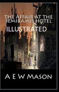 Paperback The Affair at the Semiramis Hotel Illustrated Book