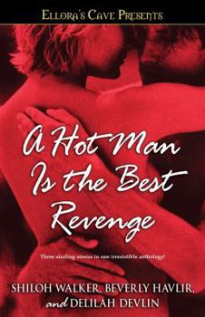 Paperback A Hot Man Is the Best Revenge Book