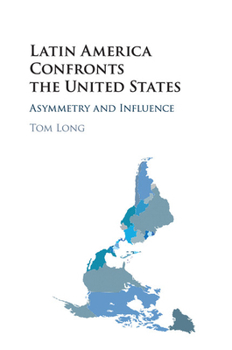 Paperback Latin America Confronts the United States: Asymmetry and Influence Book