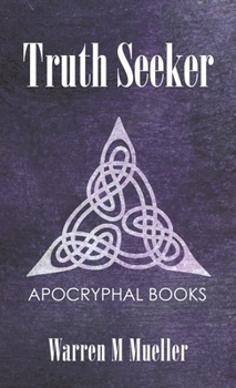 Hardcover Truth Seeker: Christian Apocryphal Books Book