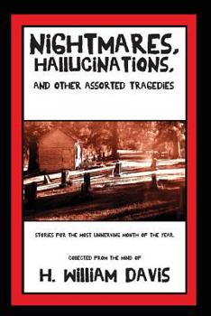 Paperback Nightmares, Hallucinations, and Other Assorted Tragedies Book