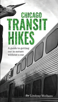 Paperback Chicago Transit Hikes Book