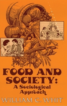 Paperback Food and Society: A Sociological Approach Book