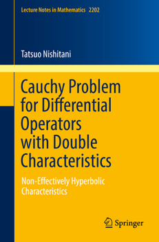 Paperback Cauchy Problem for Differential Operators with Double Characteristics: Non-Effectively Hyperbolic Characteristics Book