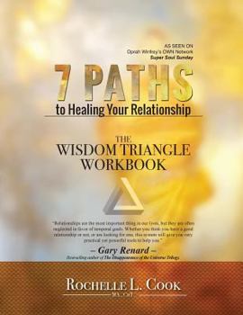Paperback 7 Paths To Healing Your Relationship - The Workbook Book