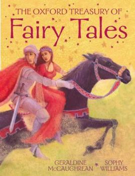 Paperback Oxford Treasury of Fairy Tales. Geraldine McCaughrean and Sophy Williams Book