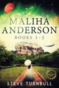 Maliha Anderson, Books 1-3 - Book  of the Maliha Anderson