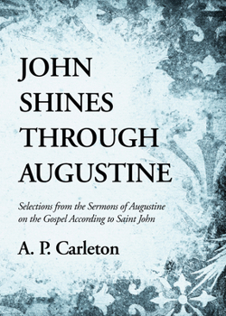 Paperback John Shines Through Augustine Book