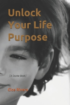 Paperback Unlock Your Life Purpose Book