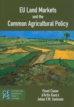 Paperback EU Land Markets and the Common Agricultural Policy Book