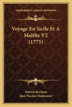 Paperback Voyage En Sicile Et A Malthe V2 (1775) [French] Book