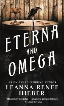 Eterna and Omega - Book #2 of the Eterna Files