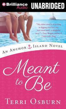 MP3 CD Meant to Be (An Anchor Island Novel) Book