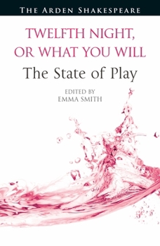 Hardcover Twelfth Night, or What You Will the State of Play Book