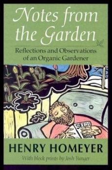 Paperback Notes from the Garden: Reflections and Observations of an Organic Gardener Book