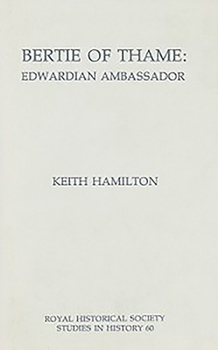 Hardcover Bertie of Thame: Edwardian Ambassador Book