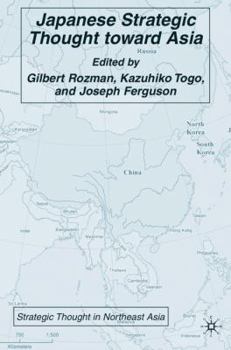 Hardcover Japanese Strategic Thought Toward Asia Book