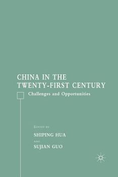 Paperback China in the Twenty-First Century: Challenges and Opportunities Book