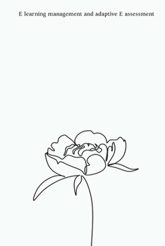 Paperback E learning management and adaptive E assessment Book